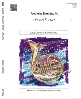 Urban Scenes by Boysen Jr. Andrew for Concert Band
