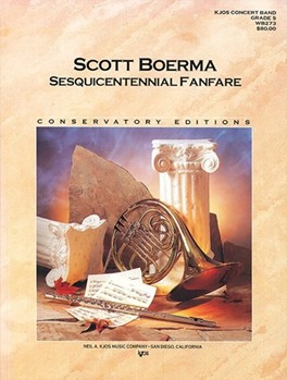 Sesquicentennial Fanfare by Boerma Scott for Concert Band