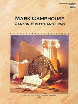 Canzon Fugato & Hymn by Camphouse Mark for Concert Band
