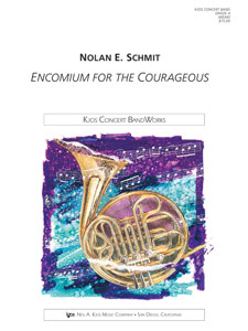 Encomium For The Courageous - Band Arrangement