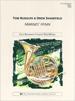 Marines' Hymn by Rudolph and Shanefield - Shanefield Drew - for Concert Band