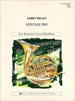 Kjos Kelley L   Heritage Bay - Concert Band