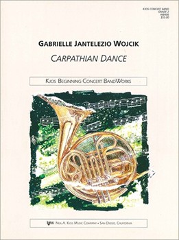Carpathian Dance by Wojcik Gabrielle for Concert Band