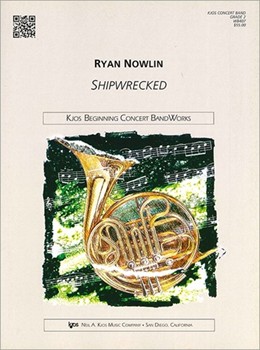 Shipwrecked by Nowlin Ryan for Concert Band