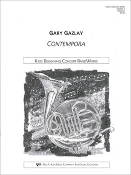 CONTEMPORA - SCORE by Gazlay Gary for Concert Band