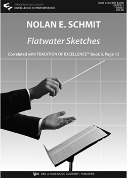 FLATWATER SKETCHES - SCORE by Schmit Nolan for Concert Band