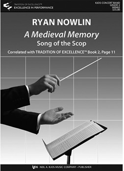 A MEDIEVAL MEMORY: SONG OF THE SCOP - SCORE by Nowlin Ryan for Concert Band
