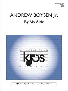 By My Side by Boysen Jr. Andrew for Concert Band