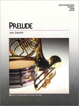 Prelude by Zdechlik John for Concert Band