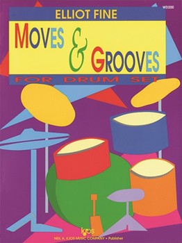 Moves & Grooves For Drum Set by Fine Elliot for Drum Method