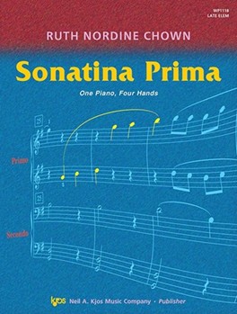 Kjos Chown   Sonatina Prima - 1 Piano  / 4 Hands
