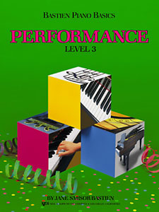 BASTIEN PIANO BASICS, LEVEL 3, PERFORMANCE BASTIEN PA