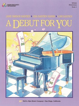 Debut For You Bk 1 by Bastien for Piano