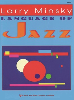 Language Of Jazz by Minsky Larry for Piano
