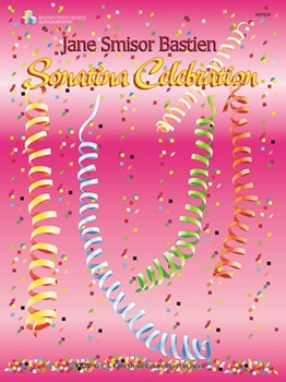 Sonatina Celebration by Bastien for Piano