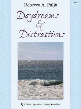 Daydreams & Distractions by Pulju Rebecca A for Piano