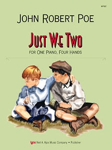 Just We Two by Poe for 1 Piano 4 Hands