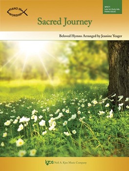 Sacred Journey [late intermediate piano] Yeager