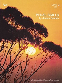 Pedal Skills Level 2 by Bastien for Organ Method