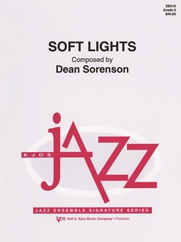 Soft Lights by Sorenson Dean for Jazz Ensemble