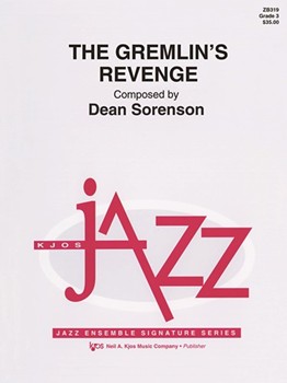 Gremlin's Revenge by Sorenson Dean for Jazz Ensemble