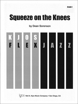 SQUEEZE ON THE KNEES - SCORE by Sorenson Dean for JAZZ BAND