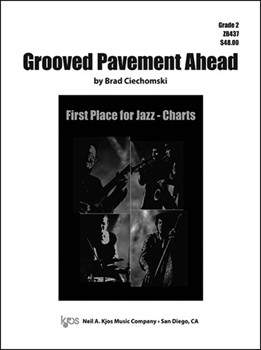 GROOVED PAVEMENT AHEAD - SCORE by Ciechomski Brad for JAZZ BAND