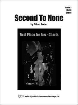 SECOND TO NONE - SCRE by Ethan Freier for JAZZ BAND