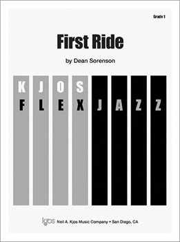 FIRST RIDE - SCORE by Sorenson Dean for JAZZ BAND