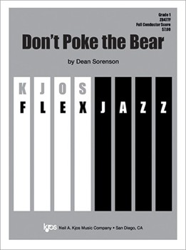 DON'T POKE THE BEAR - SCORE by Sorenson Dean for