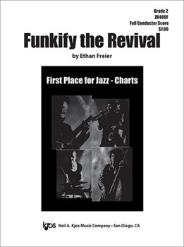 FUNKIFY THE REVIVAL - SCORE by Ethan Freier for