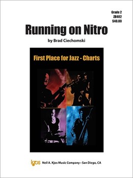 Running on Nitro by Ciechomski Brad for Jazz Ensemble
