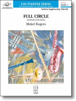 Full Circle [concert band] Conc Band