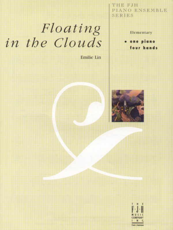 FJH Lin Emilie Lin  Floating In The Clouds - 1 Piano  / 4 Hands