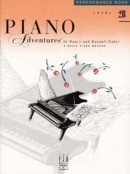 Piano Adventures Performance Book: Level 2B
