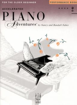 Piano Adventures Accelerated Older Beg Perf 2