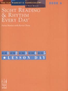 Sight Reading & Rhythm Every Day, Book 6 Piano