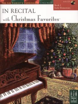 In Recital with Christmas Favorites, Book 1 Piano