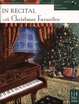 In Recital with Christmas Favorites, Book 5 Piano