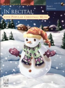 In Recital with Popular Christmas Music, Book 2 Piano