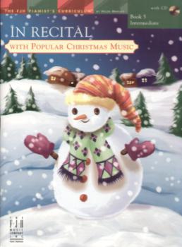 In Recital with Popular Christmas Music, Book 5 Piano