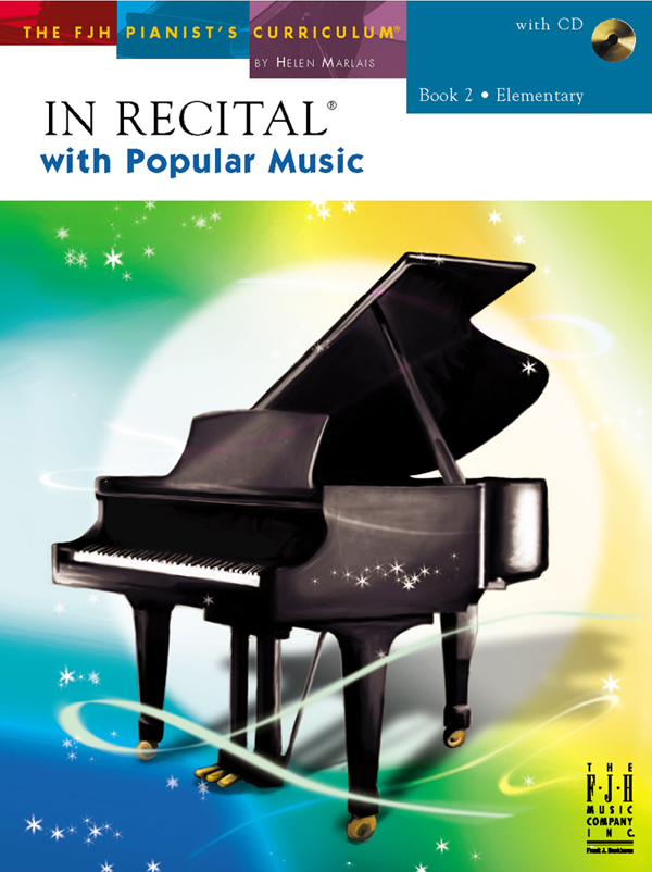 FJH  Marlais  In Recital With Popular Music Book 2 - Elementary - Book/CD