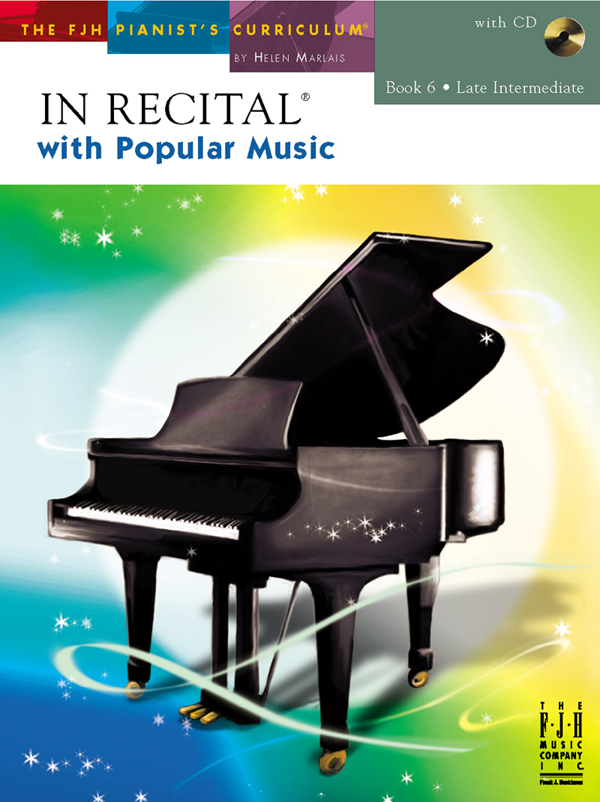 FJH  Marlais  In Recital With Popular Music Book 6 - Late Intermediate - Book/CD