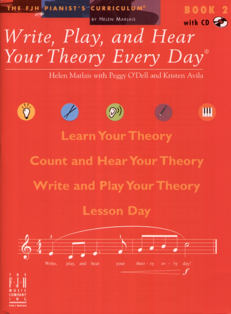 FJH Marlais Helen Marlais with P  Write Play and Hear Your Theory Every Day Book 2 (Book/CD)