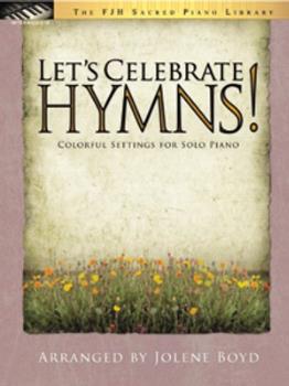 FJH  Boyd  Let's Celebrate Hymns