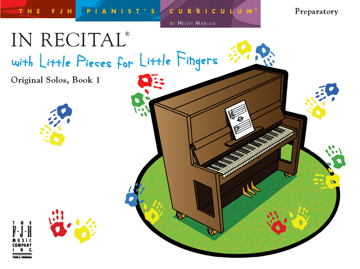 FJH  Marlais  In Recital with Little Pieces for Little Fingers - Original Solos Book 1 - Preparatory