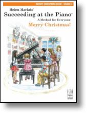 Succeeding at the Piano, Merry Christmas Book - Grade 4 Piano