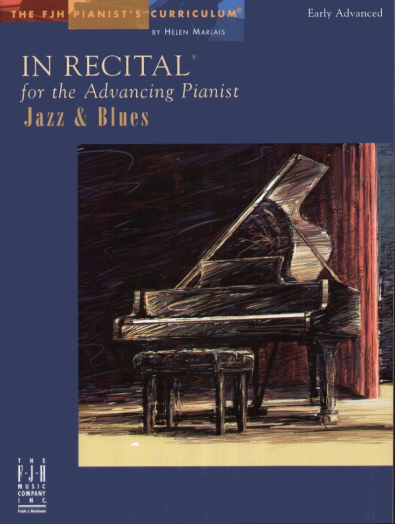 In Recital® for the Advancing Pianist, Jazz & Blues Piano