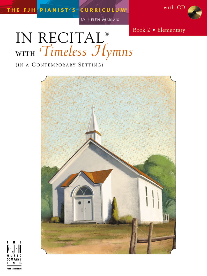 FJH Marlais Various  In Recital With Timeless Hymns - Book 2 - Book/CD