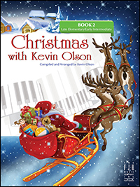 Christmas with Kevin Olson, Book 2 PIANO